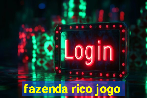 fazenda rico jogo